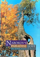 Nabokov`s Paradise Lost The Family Estates in Russia артикул 7029c.