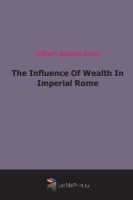 The Influence Of Wealth In Imperial Rome артикул 7068c.