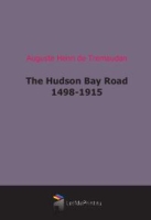 The Hudson Bay Road 1498-1915 артикул 7083c.